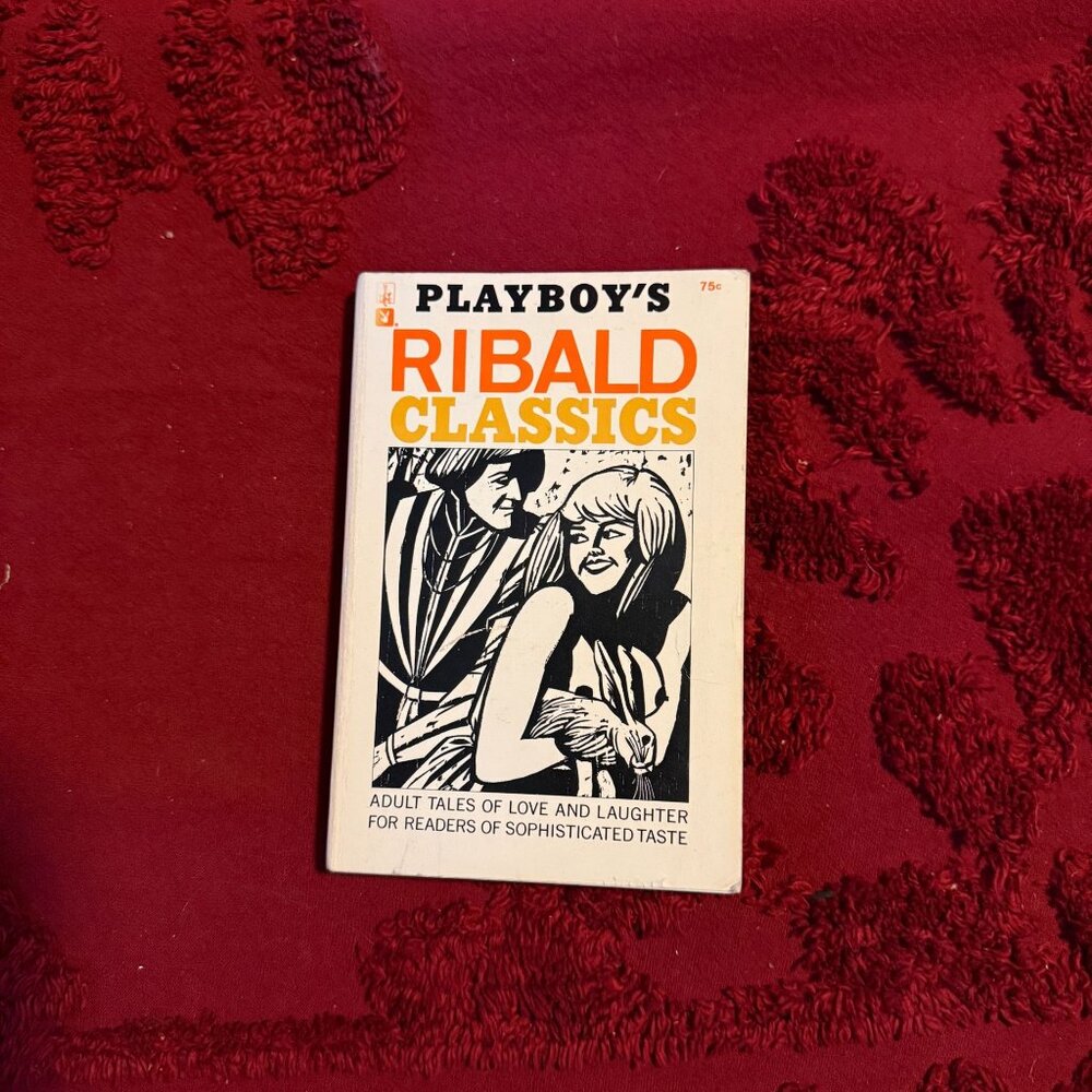 Playboys Ribald Classics First Edition 1966 Adult Tales Of Love & Laughter UNREA